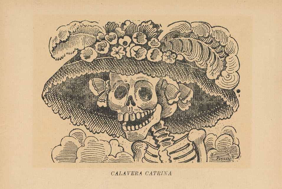 Calavera de la Catrina (Skull of the Female Dandy), from the portfolio 36 Grabados: José Guadalupe Posada, published by Arsacio Vanegas, Mexico City, c. 1910, zinc etching, 34.5 x 23 cm.